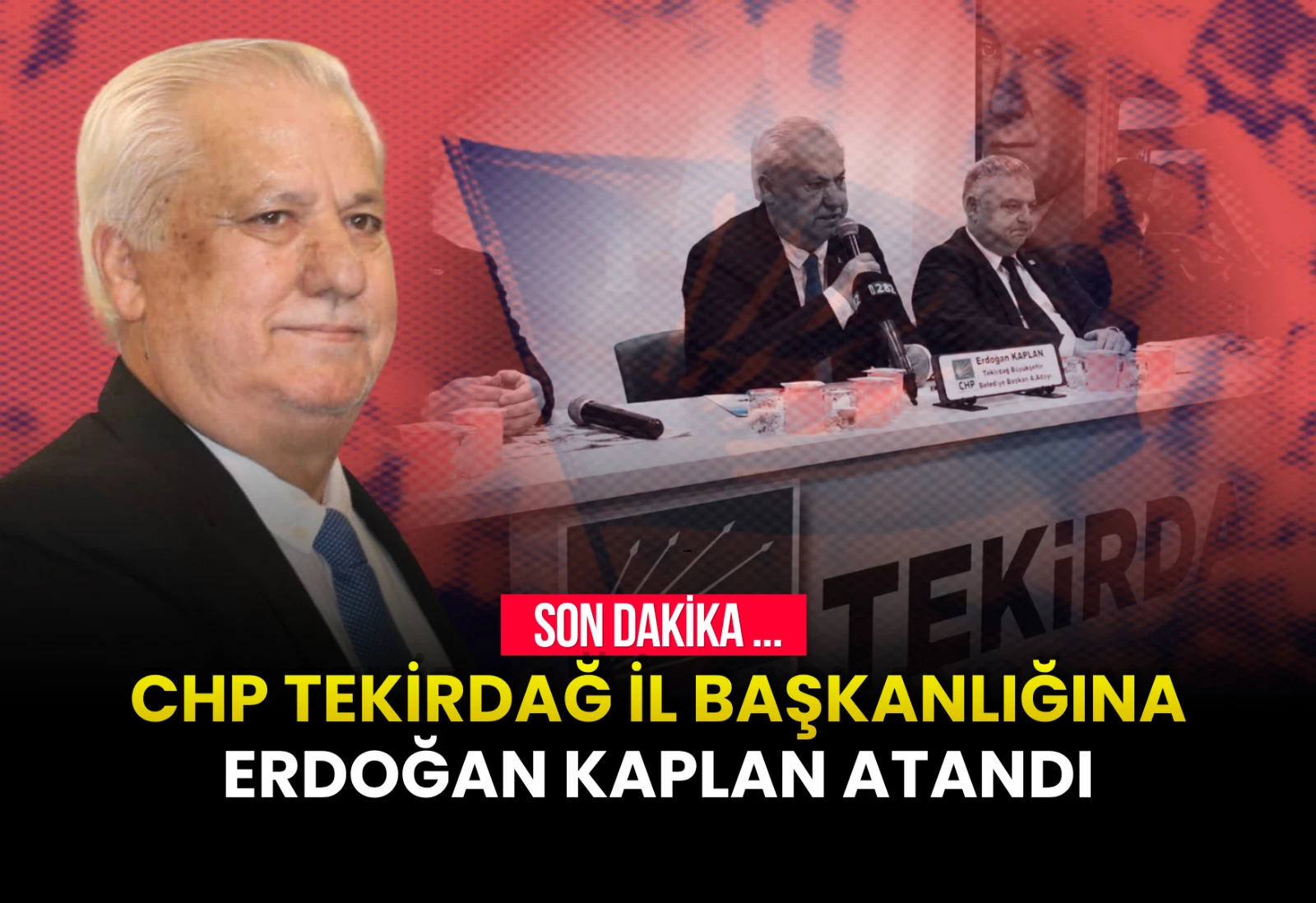 CHP Tekirdağ İl Başkanlığına Erdoğan Kaplan atandı