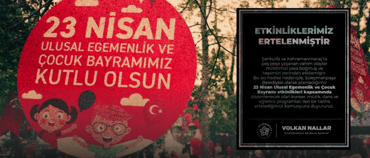 Süleymanpaşa’da 23 Nisan Etkinlikleri Ertelendi
